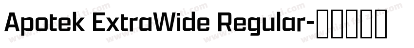 Apotek ExtraWide Regular字体转换